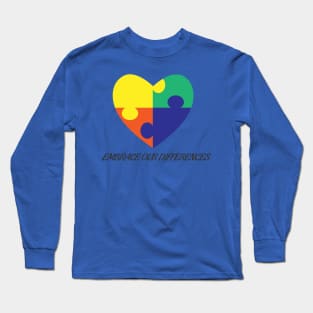 Embrace our differences Long Sleeve T-Shirt